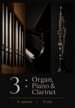 3: Organ, Piano & Clarinet